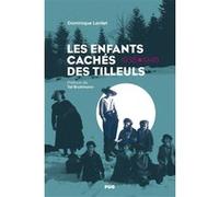 Les enfants cachés des Tilleuls Dominique Lardet (Auteur)