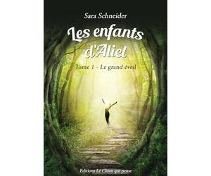 LES ENFANTS D’ALIEL - TOME 1 : LE GRAND ÉVEIL