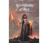 LES ENFANTS D´ALIEL - TOME 5 : CIEL DE CENDRES