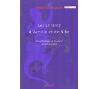 Les enfants d'Achille et de Nike: Une ethnologie de la course à pied ordinaire