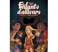 Les enfants d'ailleurs, cycle 1, tome 3 : Le maître des Ombres