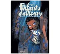 Les Enfants D'ailleurs : Cycle 2 Tome 5 - Les Larmes De L'autre Monde