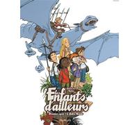 Les enfants d'ailleurs – L'Intégrale – Tome 1 : L'Autre Monde – Dupuis