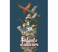 Les enfants d'ailleurs - L'Intégrale - Tome 2 - Le Père Gab