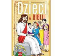 Les enfants dans la Bible - Bogumiła Wróblewska (Buch auf Polnisch)