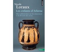 Les Enfants D'athéna - Idées Athéniennes Sur La Citoyenneté Et La Division Des Sexes