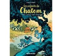 Les enfants de Chatom Cyrille Pomès (Auteur), Thomas Lavachery (Idée originale)