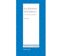 Les Enfants de Chéreau: Une école de comédiens