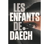 Les enfants de Daech - QUILLIAM FOUNDATION - Inculte-Derniere Marge - broché - Essai