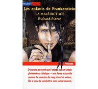 Les Enfants de Frankenstein, tome 3. La malédiction
