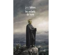 Les enfants de Hurin - J.R.R. (John Ronald Reuel) Tolkien - Bourgois - broché - Roman
