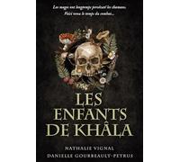 Les enfants de khâla: Les mages ont longtemps persécuté les chamans. Voici venu le temps du combat...