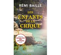 Les Enfants de la crique - Prix Mare Nostrum du Premier Roman - Au coeur des calanques