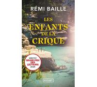 Les Enfants de la crique - Rémi Baille - Pocket - Poche - Roman