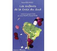 Les enfants de la croix du sud - Manuel Pena Munoz - L'harmattan - broché - Roman