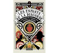 Les Enfants de la discorde: L'histoire de l'homme qui vengea la Vendée