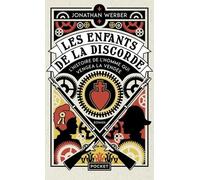 Les Enfants de la discorde: L'histoire de l'homme qui vengea la Vendée