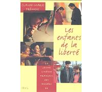 Les Enfants de la Liberté. Le jeune cinéma français des années 90