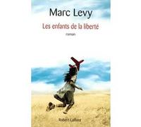 Les enfants de la liberté Marc Levy (Auteur)