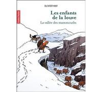 Les enfants de la louve Olivier May (Auteur), Martin Desbat (Illustration)