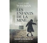 Les Enfants de la mine Ellen Marie Wiseman (Auteur)