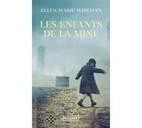 Les Enfants de la mine Ellen Marie Wiseman (Auteur), Typhaine Ducellier (Traduction)