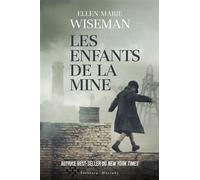 Les Enfants de la mine - Ellen Marie Wiseman - Faubourg Marigny - broché - Roman