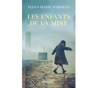 Les Enfants de la mine - Ellen Marie Wiseman - Pocket - Poche - Roman