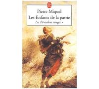 Les Enfants De La Patrie Tome 1 - Les Pantalons Rouges