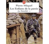 Les Enfants de la patrie, tome 2 : La Tranchée
