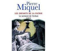 Les Enfants de la patrie, tome 3 Pierre Miquel (Auteur)