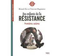 Les enfants de la Résistance Isabelle Antonini (Collection dirigée par), Vincent Dugomier (Auteur), Benoît Ers (Illustration), Delphine Strauss (Auteur)