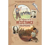 Les Enfants de la Résistance racontent - Tome 1 - Josette et Jean-Jacques - Aurélie Neyret - Le Lombard Eds - cartonné - Bande dessinée jeunesse