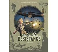 Les Enfants de la Résistance - Tome 7 - Tombés du ciel