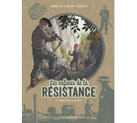 Vincent Dugomier – Les Enfants de la Résistance, Tome 8 : Combattre ou mourir – Cartonné