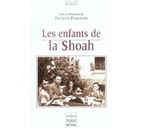 Jacques Fijalkow – Les enfants de la Shoah – Colloque de Lacaune 17-18 septembre 2005 – Broché