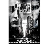 Les enfants de la spirale - Jessica Flocon - Verone Eds - broché - Roman