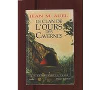 Les Enfants de la terre, tome 1 : Le Clan de l'ours des cavernes