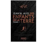 Les Enfants De La Terre - Tome 1 - Le Clan De L'ours Des Cavernes
