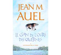 Les Enfants de la Terre, tome 1 : Le Clan de l'ours des cavernes