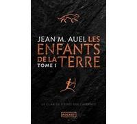 Les Enfants de la Terre - tome 1 Le clan de l'ours des cavernes Jean M. Auel (Auteur), Jean-Philippe Rigaud (Préface), Philippe Rouard (Traduction)