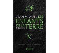 Les Enfants de la Terre - tome 3 Les chasseurs de mammouths Renée Tesnière (Traduction), Jean M. Auel (Auteur)
