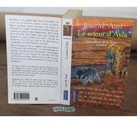 Les Enfants de la terre, tome 5 deuxième partie : Le Retour d'Ayla