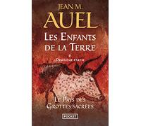 Les enfants de la terre, tome 6 : La pays des grottes sacrées 2e parti