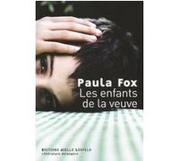 Les enfants de la veuve Paula Fox (Auteur), Andrea Barrett (Préface), Marie-Hélène Dumas (Traduction)