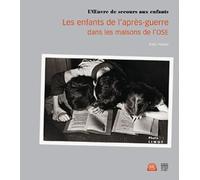Les enfants de l'après-guerre dans les maisons de l'OSE