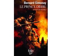 Les enfants de l'Atlantide, I : Le prince déchu: Les enfants de l'Atlantide I