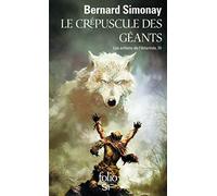Bernard Simonay – Les Enfants de l'Atlantide, Tome 3 : Le Crépuscule des Géants – Gallimard, Poche