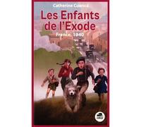 Les Enfants de l'exode France, 1940 - Catherine Cuenca - Oskar - broché - Roman junior