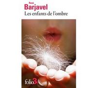 René Barjavel – Les enfants de l'ombre et autres nouvelles – Gallimard Poche